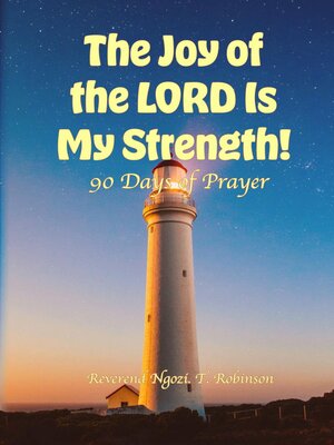 cover image of The Joy of the LORD Is My Strength!